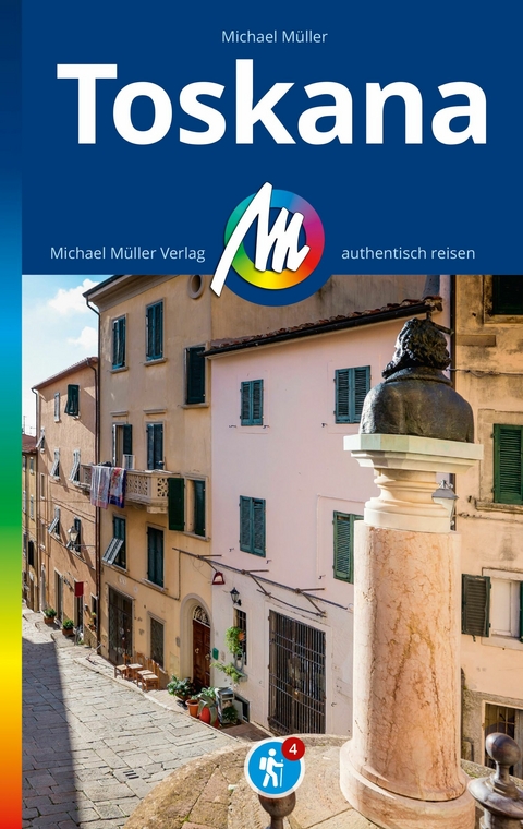 MICHAEL MÜLLER REISEFÜHRER Toskana - Michael Müller