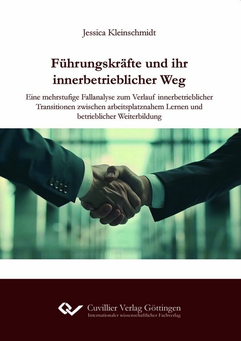 Führungskräfte und ihr innerbetrieblicher Weg -  Jessica Kleinschmidt
