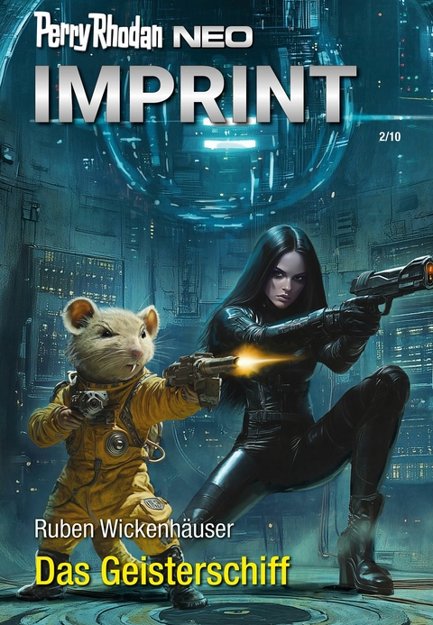 Perry Rhodan Neo 351: Das Geisterschiff - Ruben Wickenhäuser