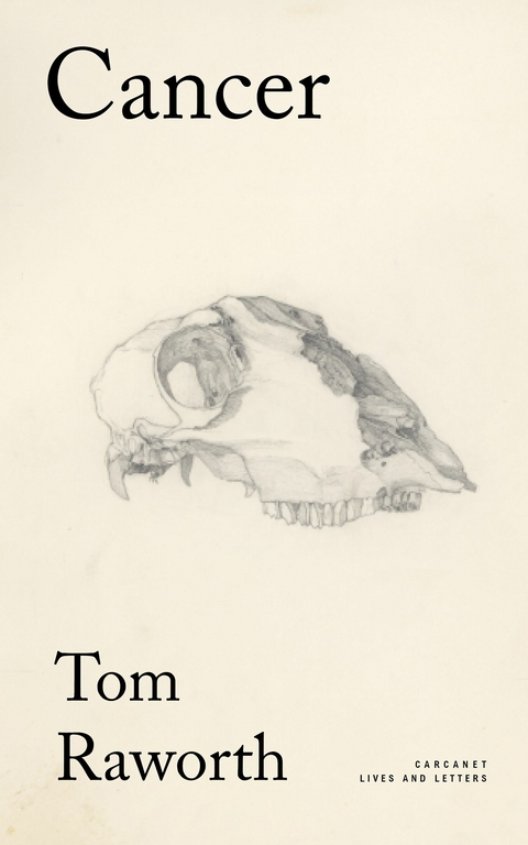 Cancer - Tom Raworth