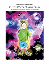 Ottos Körper Universum -  Horst Haug