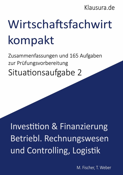 Wirtschaftsfachwirt Kompakt -  Michael Fischer,  Thomas Weber