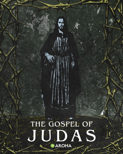 The Gospel of Judas -  Anonymous