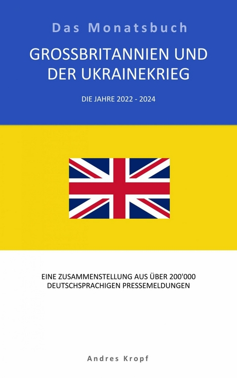 Grossbritannien und der Ukrainekrieg - Andres Kropf