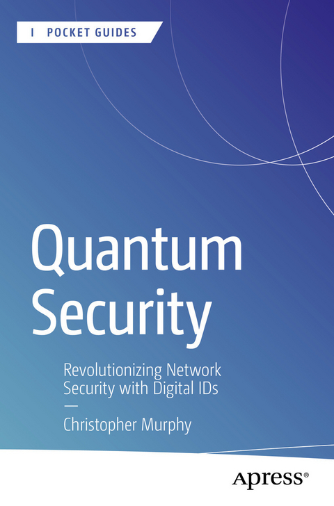 Quantum Security -  Christopher Murphy