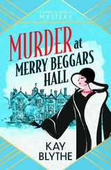 Murder at Merry Beggars Hall - Kay Blythe