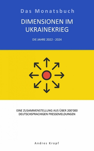Dimensionen und Auswirkungen im Ukrainekrieg