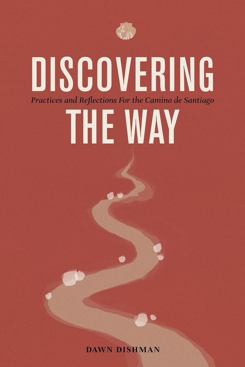 Discovering the Way -  Dawn Dishman