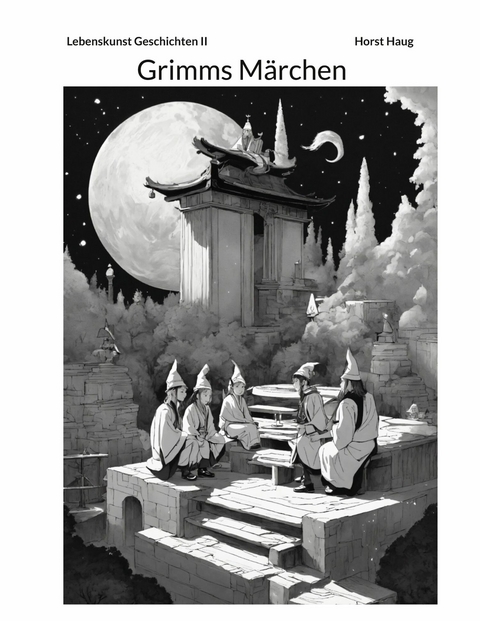 Die Lebenskunst Band II - Horst Haug