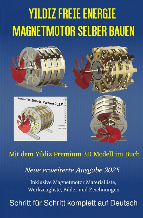 Yildiz Freie Energie Magnetmotor selber bauen - Chris James Carter