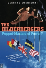 Bilderbergers - Puppet-Masters of Power? -  Gerhard Wisnewski