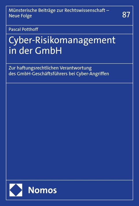 Cyber-Risikomanagement in der GmbH - Pascal Potthoff