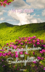 Herzensfunken und Seelensplitter -  Eva Lisa Lebovitz
