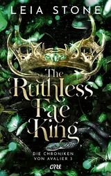 The Ruthless Fae King -  Leia Stone