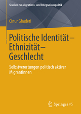 Politische Identit&auml;t-Ethnizit&auml;t-Geschlecht - Cinur Ghaderi