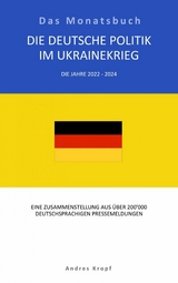 Die Deutsche Politik im Ukrainekrieg - Andres Kropf