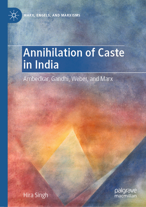 Annihilation of Caste in India - Hira Singh
