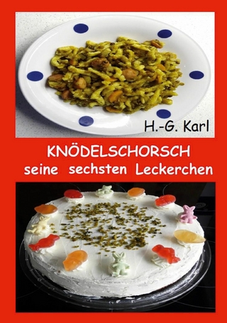 Knödelschorsch seine sechsten Leckerchen