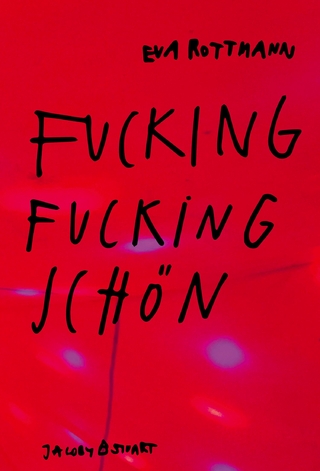 Fucking fucking schön