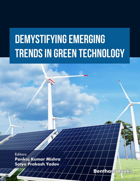 Demystifying Emerging Trends in Green Technology - 