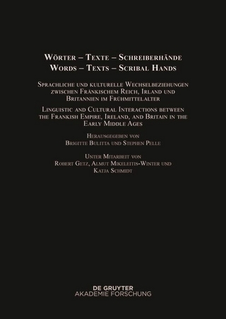 Wörter – Texte – Schreiberhände / Words – Texts – Scribal Hands