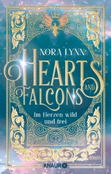 Hearts & Falcons. Im Herzen wild und frei - Nora Lynn