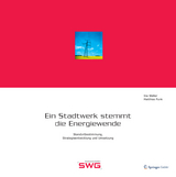 Ein Stadtwerk stemmt die Energiewende - Ina Weller, Matthias Funk