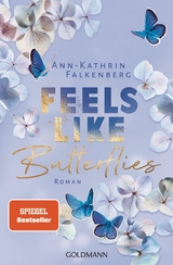 Feels like Butterflies -  Ann-Kathrin Falkenberg