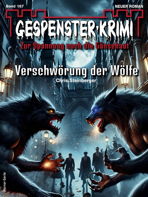 Gespenster-Krimi 167 - Chris Steinberger