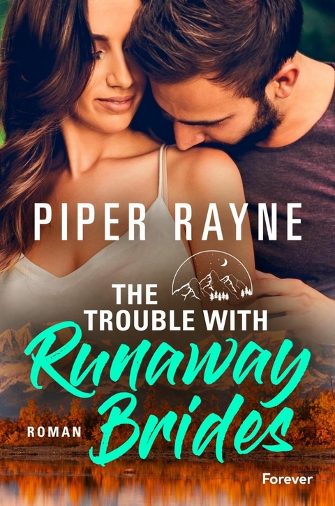 The Trouble With Runaway Brides - Piper Rayne