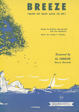 Breeze (Blow my Baby back to me) - James F. Hanley, Joe Goodwin, Ballard Macdonald