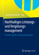 Nachhaltiges Leistungs- und Verg&uuml;tungsmanagement - 