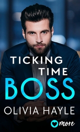 Ticking Time Boss - Olivia Hayle