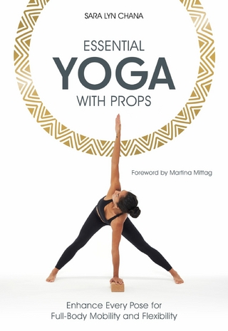 Essential Yoga With Props