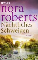 N&auml;chtliches Schweigen - Nora Roberts