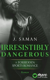 Irresistibly Dangerous - Julie Saman