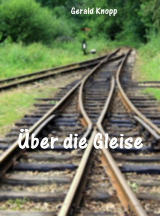 Über die Gleise