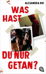 Was hast du nur getan? - Alexandra Kui