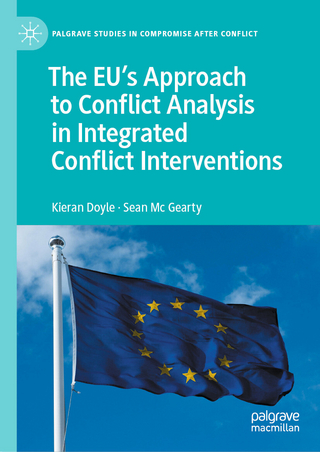 The EU's Approach to Conflict Analysis in Integrated Conflict Interventions