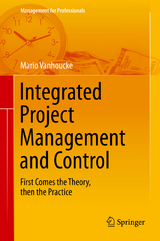 Integrated Project Management and Control - Mario Vanhoucke