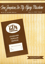 Come Josephine, In My Flying Machine - Fred Fisher, Alfred Bryan