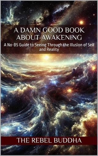 A Damn Good Book About Awakening