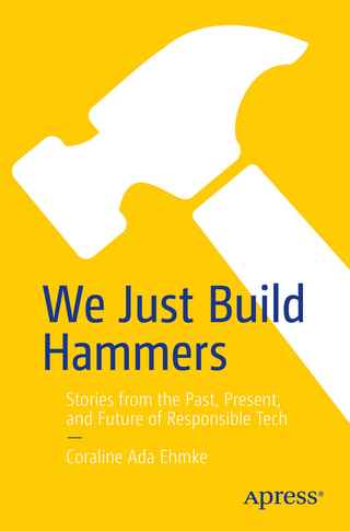 We Just Build Hammers