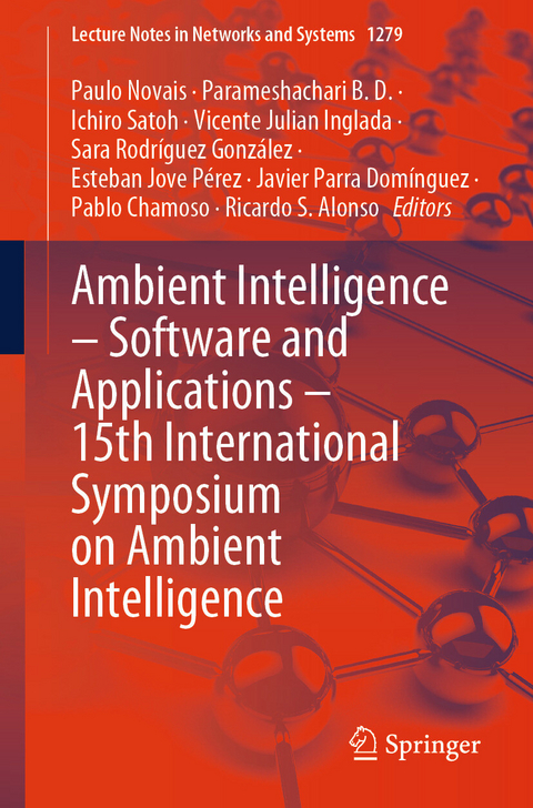 Ambient Intelligence – Software and Applications – 15th International Symposium on Ambient Intelligence - 