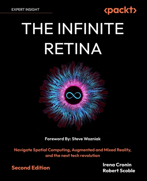 Infinite Retina -  Irena Cronin,  Robert Scoble