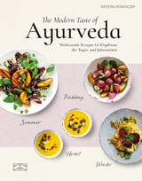 The Modern Taste of Ayurveda - Kristina Nowoczin