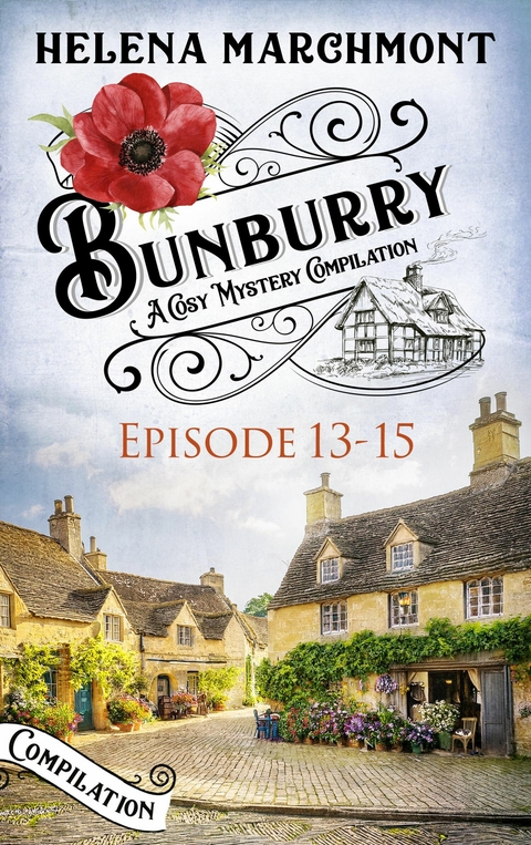 Bunburry - Episode 13-15 - Helena Marchmont