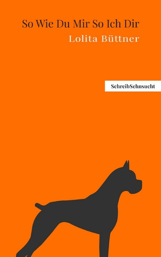 So Wie Du Mir So Ich Dir