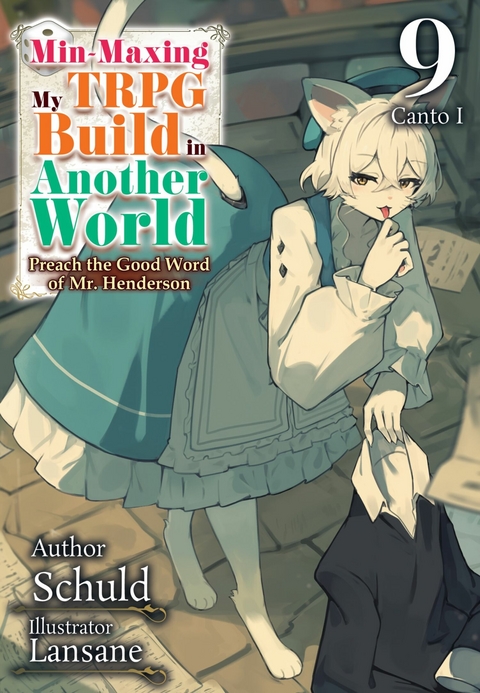 Min-Maxing My TRPG Build in Another World: Volume 9 Canto I -  Schuld