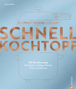 Gourmetküche aus dem Schnellkochtopf